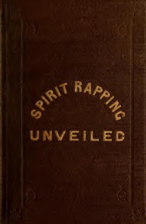 Spirit Rapping Unveiled!, 1853